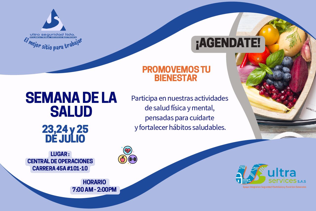 Semana de la Salud en Ultra Seguridad del 23 al 25 de julio de 2025.